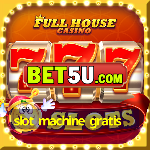 slot machine gratis